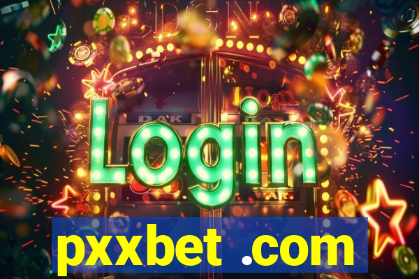 pxxbet .com